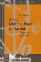 Shih-Lin Chang - X-Ray Multiple-Wave Diffraction