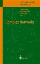 Eli Ben-Naim, Han Frauenfelder, Hans Frauenfelder, Zoltan Toroczkai - Complex Networks
