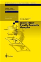 Andrei Agrachev, Andrei A Agrachev, Andrei A. Agrachev, Yuri Sachkov, Yuri L. Sachkov - Control Theory from the Geometric Viewpoint