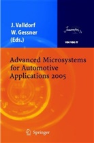 Gessner, Gessner, Wolfgang Gessner, Jürge Valldorf, Jürgen Valldorf - Advanced Microsystems for Automotive Applications 2005