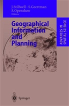 Sta Geertman, Stan Geertman, Stan Openshaw, John Stillwell - Geographical Information and Planning