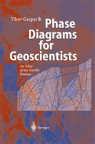 Tibor Gasparik - Phase Diagrams for Geoscientists