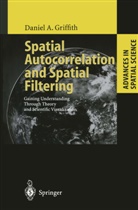 Daniel A Griffith, Daniel A. Griffith - Spatial Autocorrelation and Spatial Filtering