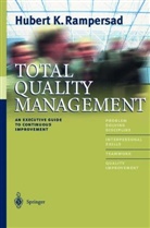 Hubert K Rampersad, Hubert K. Rampersad - Total Quality Management