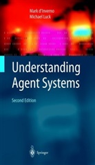 Mark d¿Inverno, Mark d’Inverno, Mark dInverno, Mar d'Inverno, Mark D'Inverno, Michael Luck - Understanding Agent Systems