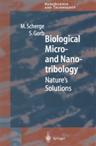 Stanislav Gorb, Stanislav N. Gorb, Stanislav S N Gorb, Stanislav S. Gorb, Stanislav S. N. Gorb, Matthia Scherge... - Biological Micro- and Nanotribology