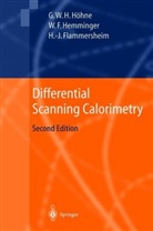 Flammersheim, H. -J. Flammersheim, H.-J. Flammersheim, W. F. Hemminger, Wolfgang Hemminger, Wolfgang F Hemminger... - Differential Scanning Calorimetry