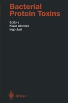 Aktories, K Aktories, K. Aktories, Klaus Aktories, Just, Just... - Bacterial Protein Toxins