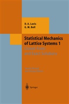 George M Bell, George M. Bell, Davi Lavis, David Lavis, David A. Lavis - Statistical Mechanics of Lattice Systems