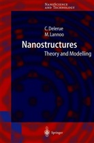 Christophe Delerue, Christophe Jea Delerue, Christophe Jean Delerue, Michel Lannoo - Nanostructures