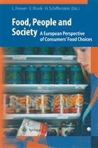Lynn J. Frewer, Eina Risvik, Einar Risvik, Hendrik Schifferstein - Food, People and Society