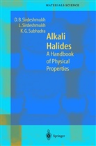 Sirdeshmukh, D Sirdeshmukh, D B Sirdeshmukh, D. B. Sirdeshmukh, D.B. Sirdeshmukh, Dinker B. Sirdeshmukh... - Alkali Halides