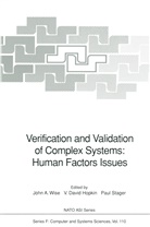 David Hopkin, V David Hopkin, V. David Hopkin, V.David Hopkin, Paul Stager, John A. Wise - Verification and Validation of Complex Systems: Human Factors Issues