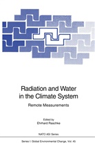 Ehrhar Raschke, Ehrhard Raschke - Radiation and Water in the Climate System