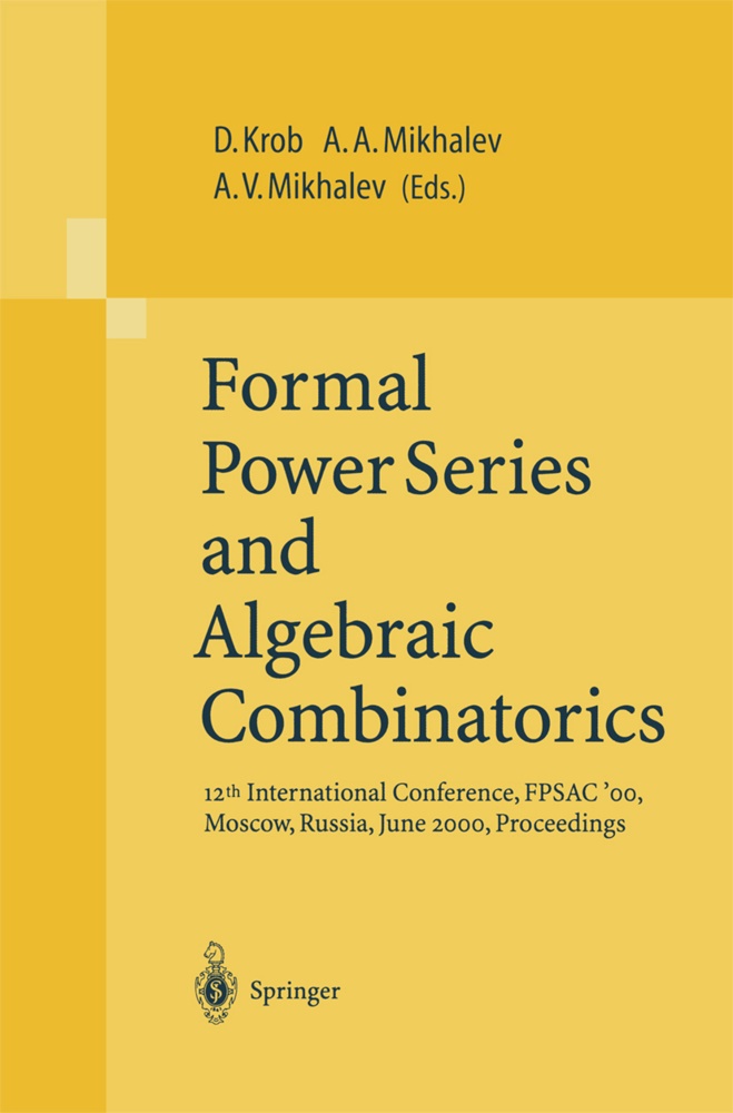 Alexande A Mikhalev, Alexander A Mikhalev, Daniel Krob, Alexander A. Mikhalev, Alexander V. Mikhalev, Alexander V Mikhalev - Formal Power Series and Algebraic Combinatorics - 12th International Conference, FPSAC 00, Moscow, Russia, June 2000, Proceedings