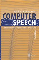 H. Quast, Manfred R Schroeder, Manfred R. Schroeder, H. W. Strube - Computer Speech