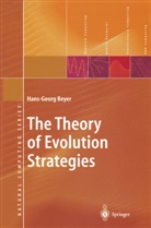 Hans-Georg Beyer - The Theory of Evolution Strategies