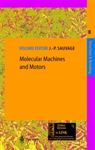 -P Sauvage, J -P Sauvage, J. -P. Sauvage, J.-P. Sauvage, Jean-Pierre Sauvage, J-P. Sauvage - Molecular Machines and Motors