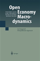 Toichir Asada, Toichiro Asada, Car Chiarella, Carl Chiarella, Peter Flaschel, Peter et Flaschel... - Open Economy Macrodynamics