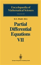 G. V. Rozenblum, A Shubin, M A Shubin, M. A. Shubin, M.A. Shubin, Mikhail A. Shubin... - Partial Differential Equations VII