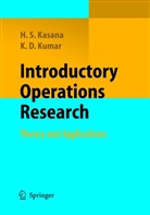 Harvir Sing Kasana, Harvir Singh Kasana, Krishna Dev Kumar - Introductory Operations Research