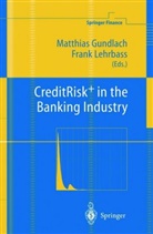 Matthia Gundlach, Matthias Gundlach, Lehrbass, Lehrbass, Frank Lehrbass - CreditRisk+ in the Banking Industry
