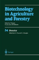 En Chong Pua, Eng Chong Pua, Carl J. Douglas, J Douglas, J Douglas, Horst Lörz... - Biotechnology in Agriculture and Forestry - 54: Brassica