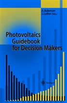 Achi Bubenzer, Achim Bubenzer, Luther, Luther, Joachim Luther - Photovoltaics Guidebook for Decision-Makers