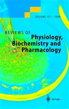 S. G. Amara, Susan G Amara, Susan G. Amara, E. Bamberg, Erns Bamberg, Ernst Bamberg... - Reviews of Physiology, Biochemistry and Pharmacology 151