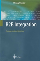 Christoph Bussler - B2B Integration