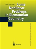 Thierry Aubin - Some Nonlinear Problems in Riemannian Geometry