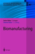 Jian-Jian Zhong, Jian-Jiang Zhong - Biomanufacturing