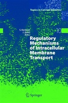 Jäntti, Jäntti, Jussi Jäntti, Sirkk Keränen, Sirkka Keränen - Regulatory Mechanisms of Intracellular Membrane Transport
