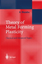 Andrzej Sluzalec - Theory of Metal Forming Plasticity