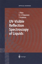 Toshimit Asakura, Toshimitsu Asakura, Kai-Eri Peiponen, Kai-Erik Peiponen, Jukka Räty, Jukka A Räty... - UV-Visible Reflection Spectroscopy of Liquids