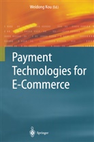 Weidon Kou, Weidong Kou - Payment Technologies for E-Commerce