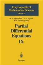 E. M. Shargorodsky, M A Shubin, M. S. Agranovich, M.S. Agranovich, A. V. Brenner, Youri Egorov... - Partial Differential Equations IX