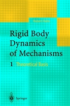 Hubert Hahn - Rigid Body Dynamics of Mechanisms