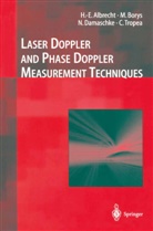 H - Albrecht, H -E Albrecht, H. -E. Albrecht, H.-E. Albrecht, M. Borys, Michael Borys... - Laser Doppler and Phase Doppler Measurement Techniques