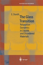 E Donth, E. Donth, Ernst-Joachim Donth - The Glass Transition