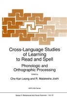R. M. Joshi, R. Malatesha Joshi, R.M. Joshi, K Leong, C K Leong, C. K. Leong... - Cross-Language Studies of Learning to Read and Spell: