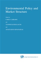 Carlo Carraro, Katsoulacos, Y Katsoulacos, Y. Katsoulacos, Yiannis Katsoulacos, A Xepapadeas... - Environmental Policy and Market Structure