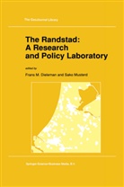 F. M. Dieleman, F.M. Dieleman, Frans M. Dieleman, M Dieleman, F M Dieleman, Musterd... - The Randstad: A Research and Policy Laboratory