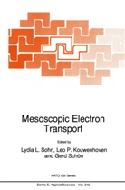 Leo P. Kouwenhoven, Le P Kouwenhoven, Leo P Kouwenhoven, Gerd Schön, Lydia L. Sohn - Mesoscopic Electron Transport