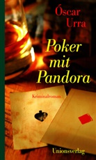 Oscar Urra, Óscar Urra - Poker mit Pandora
