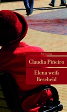 Claudia Piñeiro, Claudia Pineiro, Claudia Piñeiro, Claudia Piñero - Elena weiß Bescheid
