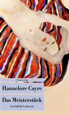 Hannelore Cayre, Hannelore Cayre - Das Meisterstück