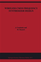 Craninckx, J Craninckx, J. Craninckx, M. Steyaert, Michiel Steyaert - Wireless CMOS Frequency Synthesizer Design