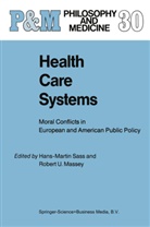 R. U. Massey, R.U. Massey, Robert U. Massey, Hans-Marti Sass, Hans-Martin Sass, U Massey... - Health Care Systems