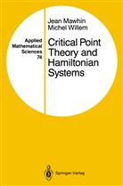 Jean Mawhin, Michel Willem - Critical Point Theory and Hamiltonian Systems